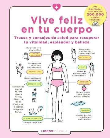 VIVE FELIZ EN TU CUERPO | 9788448029029 | KOIKE,HIROTO | Llibreria Geli - Llibreria Online de Girona - Comprar llibres en català i castellà