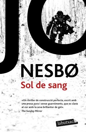 SOL DE SANG | 9788418572722 | NESBO,JO | Llibreria Geli - Llibreria Online de Girona - Comprar llibres en català i castellà