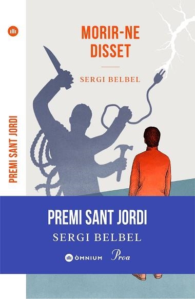 MORIR-NE DISSET | 9788475889306 | BELBEL,SERGI | Libreria Geli - Librería Online de Girona - Comprar libros en catalán y castellano