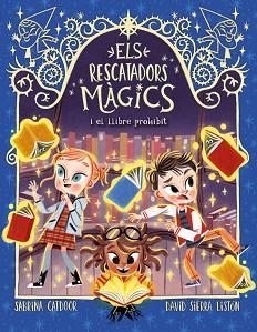 EL LLIBRE PROHIBIT(ELS RESCATADORS MÀGICS-10) | 9788424670870 | CATDOOR,SABRINA | Libreria Geli - Librería Online de Girona - Comprar libros en catalán y castellano