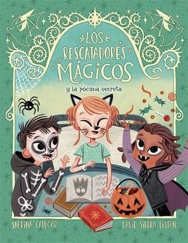 Y LA PÓCIMA SECRETA (LOS RESCATADORES MÁGICOS 5) | 9788424668570 | CATDOOR,SABRINA | Llibreria Geli - Llibreria Online de Girona - Comprar llibres en català i castellà