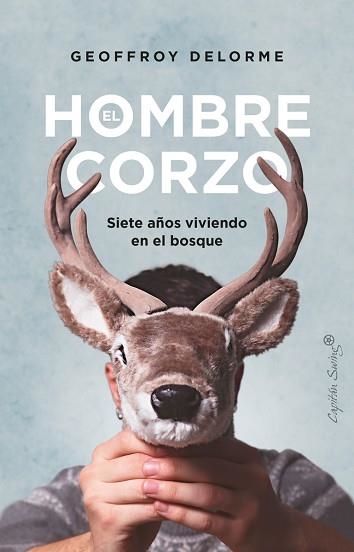 EL HOMBRE CORZO | 9788412457865 | DELORME,GEOFFROY | Llibreria Geli - Llibreria Online de Girona - Comprar llibres en català i castellà