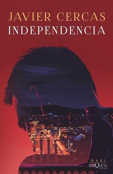 INDEPENDENCIA | 9788411070751 | CERCAS,JAVIER | Llibreria Geli - Llibreria Online de Girona - Comprar llibres en català i castellà