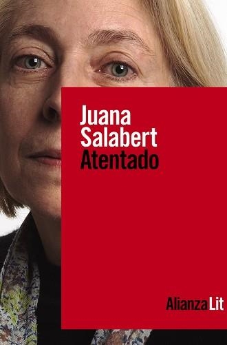 ATENTADO | 9788413627137 | SALABERT,JUANA | Llibreria Geli - Llibreria Online de Girona - Comprar llibres en català i castellà