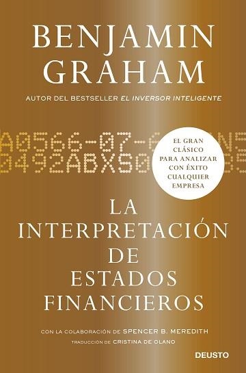 LA INTERPRETACIÓN DE ESTADOS FINANCIEROS.EL GRAN CLÁSICO DE BENJAMIN GRAHAM PARA ANALIZAR CON ÉXITO CUALQUIER EMPRESA | 9788423433308 | GRAHAM,BENJAMIN | Llibreria Geli - Llibreria Online de Girona - Comprar llibres en català i castellà