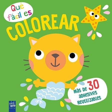 QUÉ FÁCIL ES COLOREAR.GATO | 9788408249375 | YOYO | Llibreria Geli - Llibreria Online de Girona - Comprar llibres en català i castellà