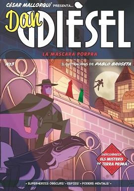 DAN DIESEL-3.LA MASCARA PORPRA | 9788466150767 | MALLORQUÍ,CÉSAR | Llibreria Geli - Llibreria Online de Girona - Comprar llibres en català i castellà