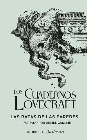 LOS CUADERNOS LOVECRAFT Nº 03 LAS RATAS DE LAS PAREDES | 9788445010518 | LOVECRAFT,H.P. | Llibreria Geli - Llibreria Online de Girona - Comprar llibres en català i castellà