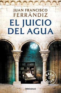 EL JUICIO DEL AGUA | 9788466359238 | FERRÁNDIZ,JUAN FRANCISCO | Llibreria Geli - Llibreria Online de Girona - Comprar llibres en català i castellà