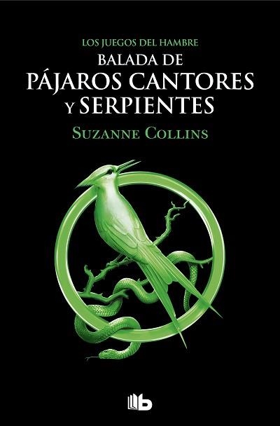 BALADA DE PÁJAROS CANTORES Y SERPIENTES (LOS JUEGOS DEL HAMBRE) | 9788413144887 | COLLINS,SUZANNE | Llibreria Geli - Llibreria Online de Girona - Comprar llibres en català i castellà