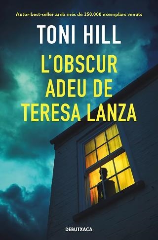 L'OBSCUR ADEU DE TERESA LANZA | 9788418196393 | HILL,TONI | Llibreria Geli - Llibreria Online de Girona - Comprar llibres en català i castellà