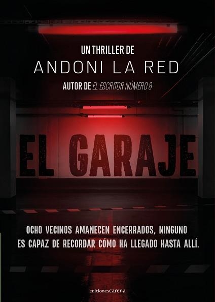 EL GARAJE | 9788419136008 | LA RED,ANDONI | Libreria Geli - Librería Online de Girona - Comprar libros en catalán y castellano