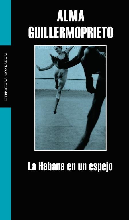 LA HABANA EN UN ESPEJO | 9788439711858 | GUILLERMOPRIETO, ALMA | Llibreria Geli - Llibreria Online de Girona - Comprar llibres en català i castellà