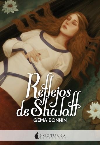 REFLEJOS DE SHALOTT | 9788418440311 | BONNÍN,GEMA | Llibreria Geli - Llibreria Online de Girona - Comprar llibres en català i castellà