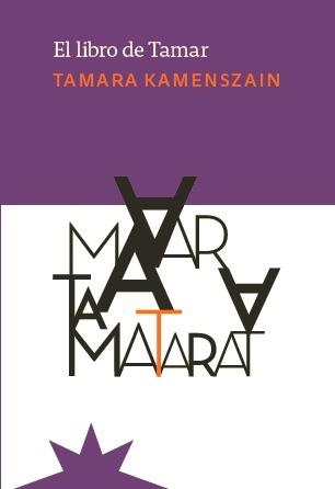 EL LIBRO DE TAMAR | 9788412492101 | KAMENSZAIN,TAMARA | Llibreria Geli - Llibreria Online de Girona - Comprar llibres en català i castellà