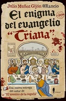 EL ENIGMA DEL EVANGELIO TRIANA | 9788494811272 | MUÑOZ GIJÓN,JULIO | Llibreria Geli - Llibreria Online de Girona - Comprar llibres en català i castellà