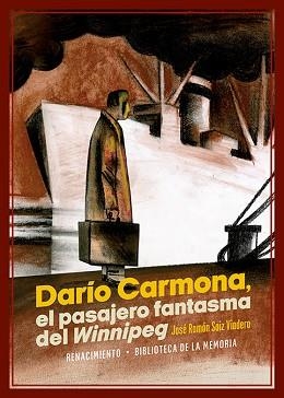 DARÍO CARMONA.EL PASAJERO FANTASMA DEL WINNIPEG | 9788418818912 | SAIZ VIADERO,JOSÉ RAMÓN | Llibreria Geli - Llibreria Online de Girona - Comprar llibres en català i castellà