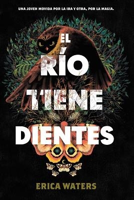 EL RIO TIENE DIENTES | 9788418354779 | WATERS,ERICA | Libreria Geli - Librería Online de Girona - Comprar libros en catalán y castellano