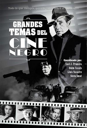 GRANDES TEMAS DEL CINE NEGRO | 9788418898495 | A.A.V.V. | Llibreria Geli - Llibreria Online de Girona - Comprar llibres en català i castellà