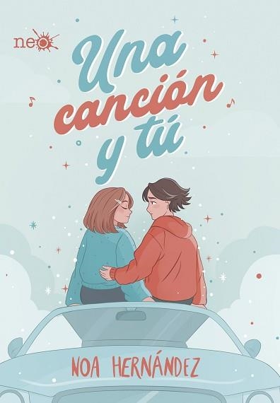 UNA CANCIÓN Y TÚ | 9788418927263 | HERNÁNDEZ,NOA | Llibreria Geli - Llibreria Online de Girona - Comprar llibres en català i castellà