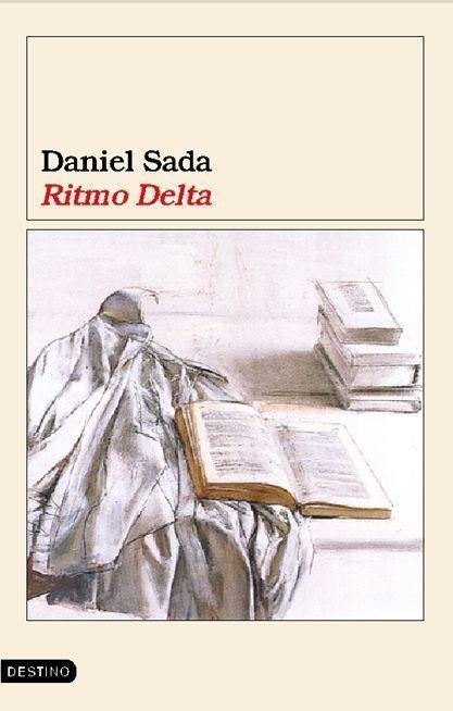 RITMO DELTA | 9788423337392 | SADA,DANIEL | Llibreria Geli - Llibreria Online de Girona - Comprar llibres en català i castellà