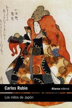 LOS MITOS DE JAPÓN | 9788413626659 | RUBIO,CARLOS | Llibreria Geli - Llibreria Online de Girona - Comprar llibres en català i castellà