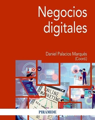 NEGOCIOS DIGITALES | 9788436845938 | PALACIOS MARQUÉS(COORD.) | Llibreria Geli - Llibreria Online de Girona - Comprar llibres en català i castellà