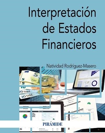 INTERPRETACIÓN DE ESTADOS FINANCIEROS | 9788436846041 | RODRÍGUEZ-MASERO,NATIVIDAD | Llibreria Geli - Llibreria Online de Girona - Comprar llibres en català i castellà