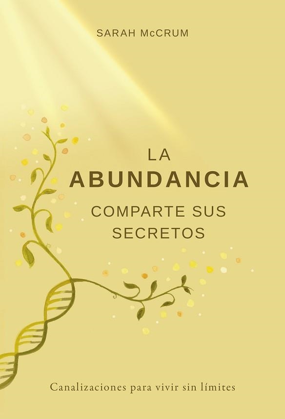 LA ABUNDANCIA.COMPARTE SUS SECRETOS | 9788412431704 | MCCRUM,SARAH | Llibreria Geli - Llibreria Online de Girona - Comprar llibres en català i castellà