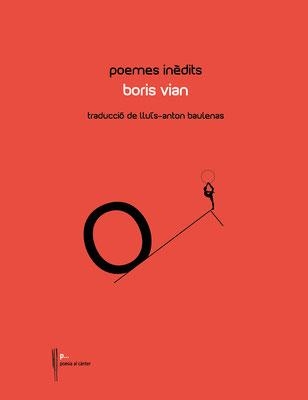 POEMES INÈDITS | 9788481289657 | VIAN,BORIS | Llibreria Geli - Llibreria Online de Girona - Comprar llibres en català i castellà