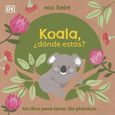 KOALA¿DÓNDE ESTÁS? | 9780241559758 | Llibreria Geli - Llibreria Online de Girona - Comprar llibres en català i castellà