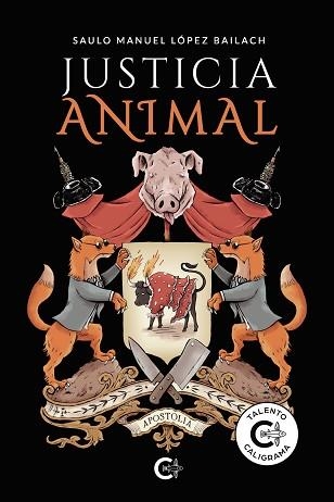 JUSTICIA ANIMAL | 9788418665554 | LÓPEZ BAILACH,SAULO MANUEL | Llibreria Geli - Llibreria Online de Girona - Comprar llibres en català i castellà