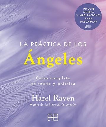 LA PRÁCTICA DE LOS ÁNGELES | 9788417851446 | RAVEN,HAZEL | Llibreria Geli - Llibreria Online de Girona - Comprar llibres en català i castellà