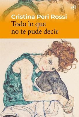 TODO LO QUE NO TE PUDE DECIR | 9788415740780 | PERI ROSSI,CRISTINA | Llibreria Geli - Llibreria Online de Girona - Comprar llibres en català i castellà