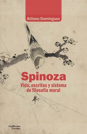 SPINOZA.VIDA,ESCRITOS Y SISTEMA DE FILOSOFÍA MORAL | 9788418981302 | DOMÍNGUEZ,ATILANO | Llibreria Geli - Llibreria Online de Girona - Comprar llibres en català i castellà