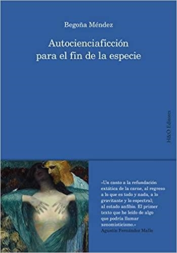 AUTOCIENCIAFICCIÓN PARA EL FIN DE LA ESPECIE | 9788412283297 | MÉNDEZ,BEGOÑA | Llibreria Geli - Llibreria Online de Girona - Comprar llibres en català i castellà