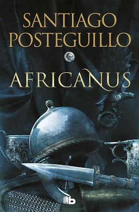 AFRICANUS(TRILOGÍA AFRICANUS 1) | 9788413143583 | POSTEGUILLO,SANTIAGO | Llibreria Geli - Llibreria Online de Girona - Comprar llibres en català i castellà