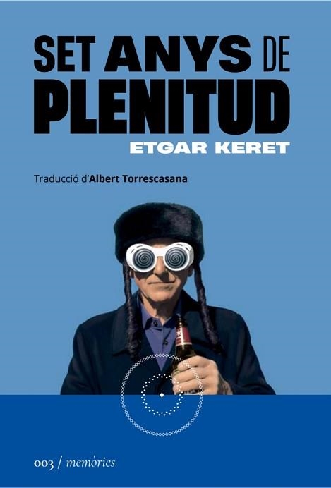 SET ANYS DE PLENITUD | 9788419059031 | KERET,ETGAR | Llibreria Geli - Llibreria Online de Girona - Comprar llibres en català i castellà