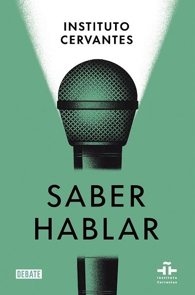 SABER HABLAR | 9788418056970 | INSTITUTO CERVANTES/ALBELDA MARCO,MARTA/PONS BORDERÍA,SALVADOR | Llibreria Geli - Llibreria Online de Girona - Comprar llibres en català i castellà