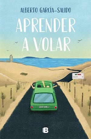 APRENDER A VOLAR | 9788466671224 | GARCÍA-SALIDO,ALBERTO | Llibreria Geli - Llibreria Online de Girona - Comprar llibres en català i castellà