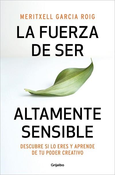 LA FUERZA DE SER ALTAMENTE SENSIBLE | 9788425361371 | GARCIA,MERITXELL | Llibreria Geli - Llibreria Online de Girona - Comprar llibres en català i castellà