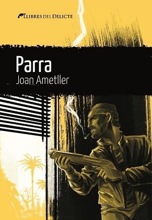 PARRA | 9788412439243 | AMETLLER,JOAN | Llibreria Geli - Llibreria Online de Girona - Comprar llibres en català i castellà