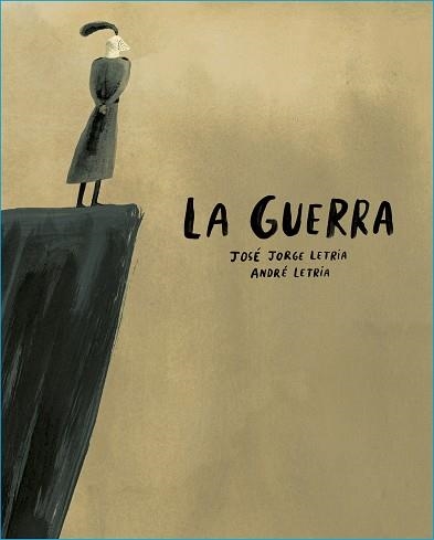 LA GUERRA | 9788412318173 | LETRIA,JOSÉ JORGE/LETRIA,ANDRÉ | Llibreria Geli - Llibreria Online de Girona - Comprar llibres en català i castellà