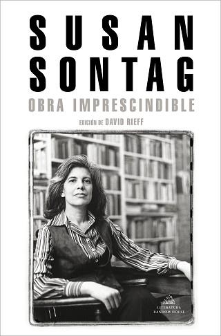 OBRA IMPRESCINDIBLE(SUSAN SONTAG) | 9788439736400 | SONTAG,SUSAN | Llibreria Geli - Llibreria Online de Girona - Comprar llibres en català i castellà