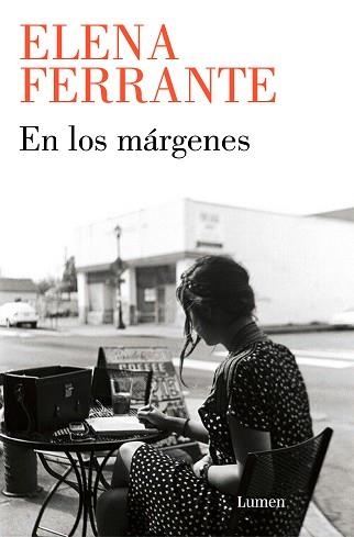 EN LOS MÁRGENES.SOBRE EL PLACER DE LEER Y ESCRIBIR | 9788426410887 | FERRANTE,ELENA | Llibreria Geli - Llibreria Online de Girona - Comprar llibres en català i castellà