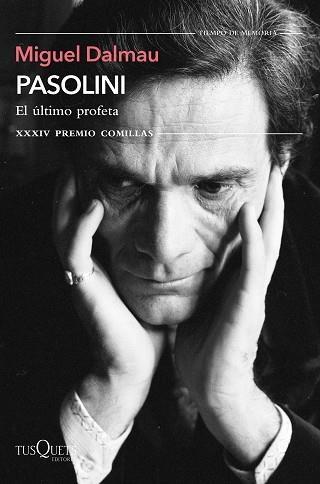 PASOLINI.EL ÚLTIMO PROFETA | 9788411070867 | DALMAU SOLER,MIGUEL | Llibreria Geli - Llibreria Online de Girona - Comprar llibres en català i castellà