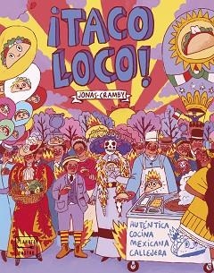 TACO LOCO! | 9788408223641 | CRAMBY,JONAS | Llibreria Geli - Llibreria Online de Girona - Comprar llibres en català i castellà