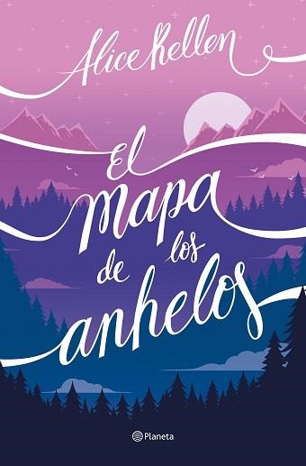 EL MAPA DE LOS ANHELOS | 9788408255956 | KELLEN,ALICE | Llibreria Geli - Llibreria Online de Girona - Comprar llibres en català i castellà