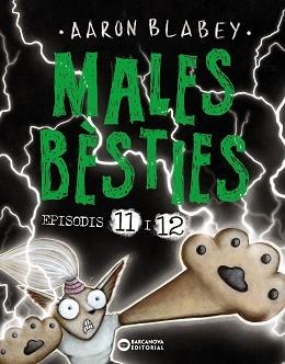 MALES BÈSTIES.EPISODIS 11 I 12 | 9788448955465 | BLABEY,AARON | Llibreria Geli - Llibreria Online de Girona - Comprar llibres en català i castellà