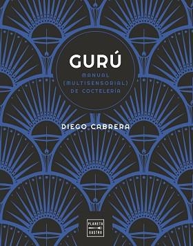 GURÚ | 9788408254591 | CABRERA,DIEGO | Llibreria Geli - Llibreria Online de Girona - Comprar llibres en català i castellà